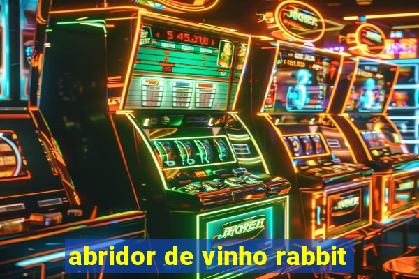 abridor de vinho rabbit